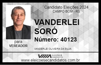 Candidato VANDERLEI SORÓ 2024 - CAMPO BOM - Eleições