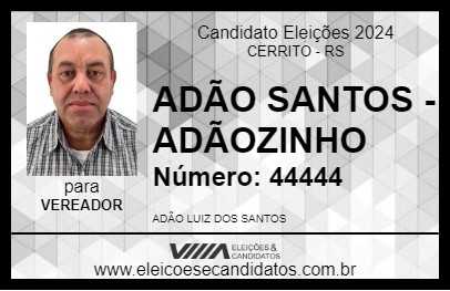 Candidato ADÃO SANTOS - ADÃOZINHO 2024 - CERRITO - Eleições