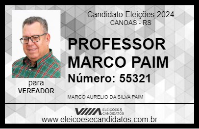 Candidato PROFESSOR MARCO PAIM 2024 - CANOAS - Eleições