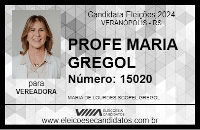 Candidato PROFE MARIA GREGOL 2024 - VERANÓPOLIS - Eleições