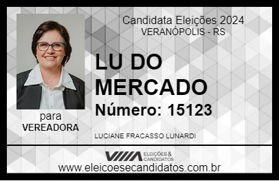 Candidato LU DO MERCADO 2024 - VERANÓPOLIS - Eleições