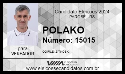 Candidato POLAKO 2024 - PAROBÉ - Eleições