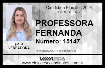 Candidato PROFESSORA FERNANDA 2024 - PAROBÉ - Eleições