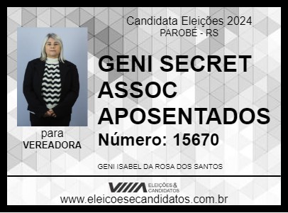 Candidato GENI SECRET ASSOC APOSENTADOS 2024 - PAROBÉ - Eleições