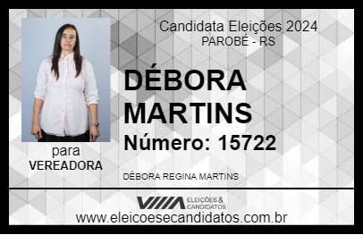 Candidato DÉBORA MARTINS 2024 - PAROBÉ - Eleições