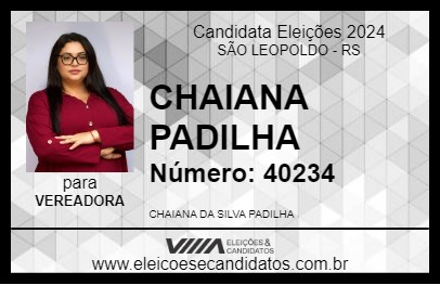 Candidato CHAIANA PADILHA 2024 - SÃO LEOPOLDO - Eleições