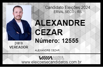 Candidato ALEXANDRE CEZAR 2024 - ERVAL SECO - Eleições