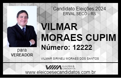 Candidato VILMAR MORAES CUPIM 2024 - ERVAL SECO - Eleições