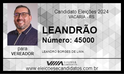 Candidato LEANDRÃO 2024 - VACARIA - Eleições