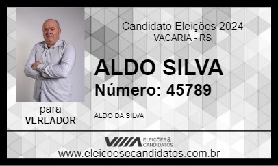 Candidato ALDO SILVA 2024 - VACARIA - Eleições