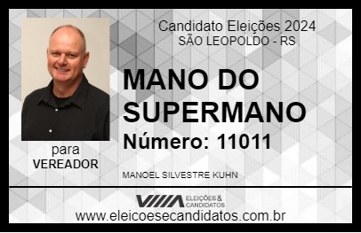 Candidato MANO DO SUPERMANO 2024 - SÃO LEOPOLDO - Eleições