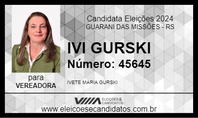 Candidato IVI GURSKI 2024 - GUARANI DAS MISSÕES - Eleições