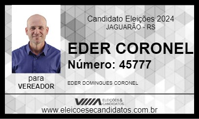 Candidato EDER CORONEL 2024 - JAGUARÃO - Eleições