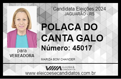 Candidato POLACA DO CANTA GALO 2024 - JAGUARÃO - Eleições