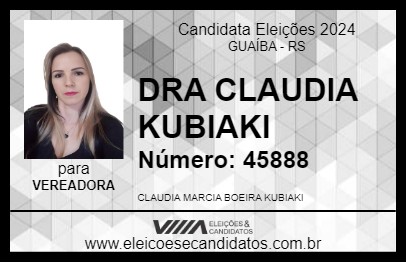 Candidato DRA CLAUDIA KUBIAKI 2024 - GUAÍBA - Eleições