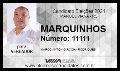 Candidato MARQUINHOS 2024 - MANOEL VIANA - Eleições