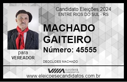 Candidato MACHADO GAITEIRO 2024 - ENTRE RIOS DO SUL - Eleições