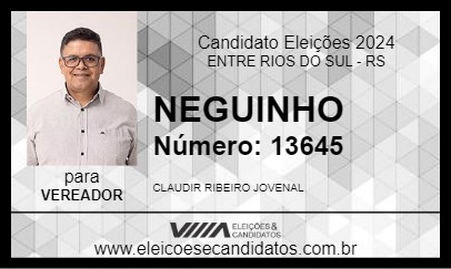 Candidato NEGUINHO 2024 - ENTRE RIOS DO SUL - Eleições