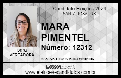 Candidato MARA PIMENTEL 2024 - SANTA ROSA - Eleições