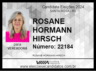 Candidato ROSANE HORMANN HIRSCH 2024 - SANTA ROSA - Eleições