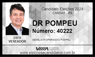 Candidato DR POMPEU 2024 - CANOAS - Eleições