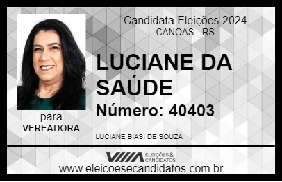 Candidato LUCIANE DA SAÚDE 2024 - CANOAS - Eleições