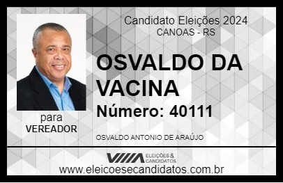 Candidato OSVALDO DA VACINA 2024 - CANOAS - Eleições