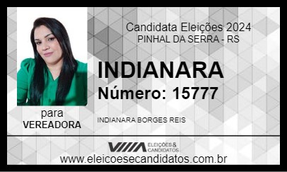 Candidato INDIANARA 2024 - PINHAL DA SERRA - Eleições