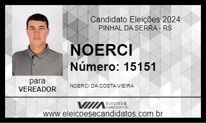 Candidato NOERCI 2024 - PINHAL DA SERRA - Eleições