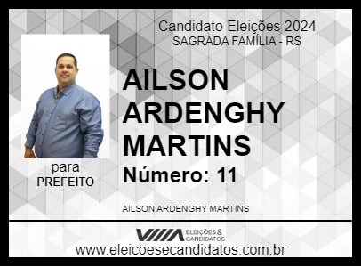 Candidato AILSON ARDENGHY MARTINS 2024 - SAGRADA FAMÍLIA - Eleições