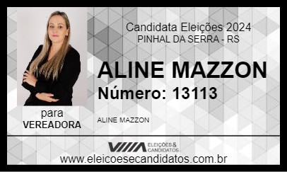 Candidato ALINE MAZZON 2024 - PINHAL DA SERRA - Eleições