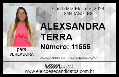 Candidato ALEXSANDRA TERRA 2024 - SANTIAGO - Eleições