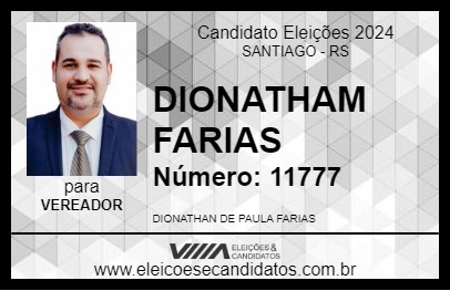 Candidato DIONATHAN FARIAS 2024 - SANTIAGO - Eleições