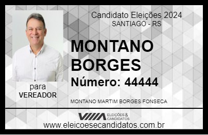 Candidato MONTANO BORGES 2024 - SANTIAGO - Eleições