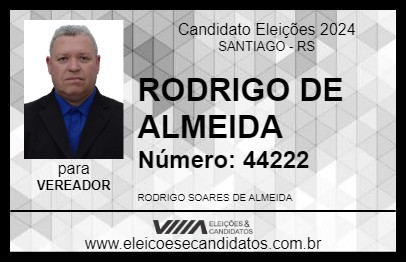 Candidato RODRIGO DE ALMEIDA 2024 - SANTIAGO - Eleições