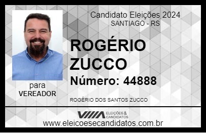 Candidato ROGÉRIO ZUCCO 2024 - SANTIAGO - Eleições