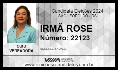 Candidato IRMÃ ROSE 2024 - SÃO LEOPOLDO - Eleições