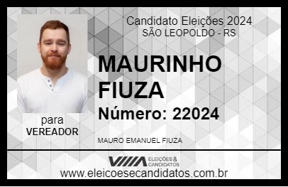 Candidato MAURINHO FIUZA 2024 - SÃO LEOPOLDO - Eleições