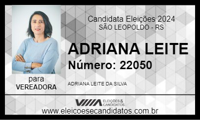 Candidato ADRIANA LEITE 2024 - SÃO LEOPOLDO - Eleições