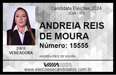 Candidato ANDREIA REIS DE MOURA 2024 - JÓIA - Eleições