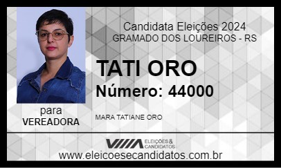 Candidato TATI ORO 2024 - GRAMADO DOS LOUREIROS - Eleições