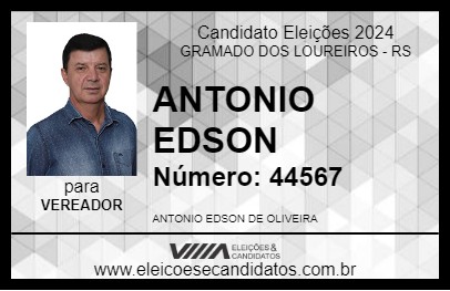 Candidato ANTONIO EDSON 2024 - GRAMADO DOS LOUREIROS - Eleições