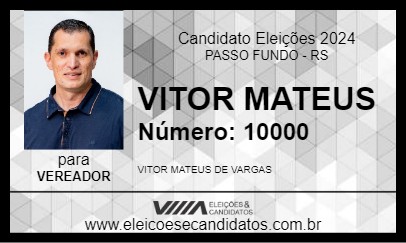 Candidato VITOR MATEUS 2024 - PASSO FUNDO - Eleições