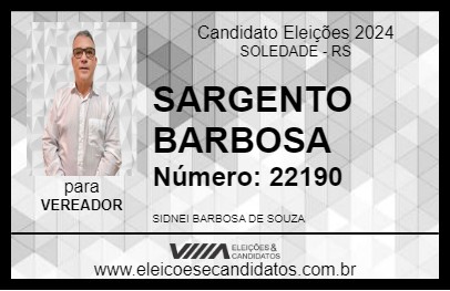 Candidato SARGENTO BARBOSA 2024 - SOLEDADE - Eleições