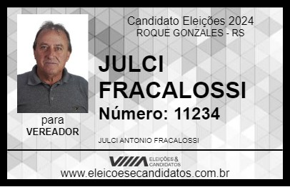 Candidato JULCI FRACALOSSI 2024 - ROQUE GONZALES - Eleições