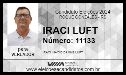 Candidato IRACI LUFT 2024 - ROQUE GONZALES - Eleições