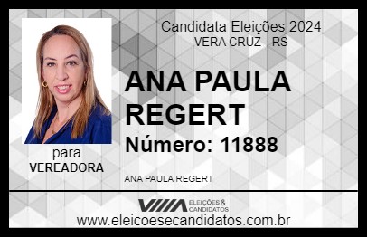 Candidato ANA PAULA REGERT 2024 - VERA CRUZ - Eleições