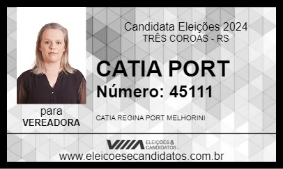 Candidato CATIA PORT 2024 - TRÊS COROAS - Eleições