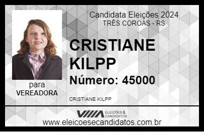 Candidato CRISTIANE KILPP 2024 - TRÊS COROAS - Eleições