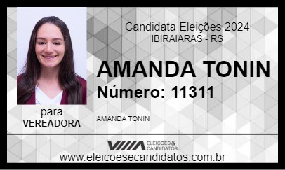 Candidato AMANDA TONIN 2024 - IBIRAIARAS - Eleições